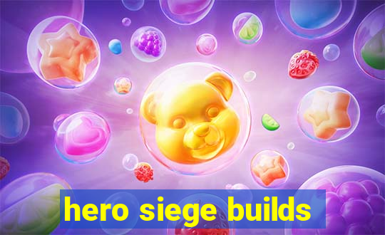 hero siege builds